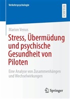 Marion Venus - Stress, Übermüdung und psychische Gesundheit von Piloten