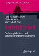 Frank Thomas Brinkmann, Friederike Jaekel, Marcel Scholz - Verletzlichkeit