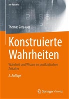 Thomas Zoglauer - Konstruierte Wahrheiten