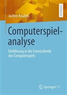 Jochen Koubek - Computerspielanalyse