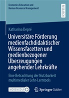 Katharina Depré - Universitäre Förderung medienfachdidaktischer Wissensfacetten und medienbezogener Überzeugungen angehender Lehrkräfte