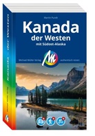 Martin Pundt - MICHAEL MÜLLER REISEFÜHRER Kanada - der Westen, m. 1 Karte