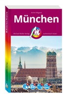 Achim Wigand - MICHAEL MÜLLER REISEFÜHRER München, m. 1 Karte