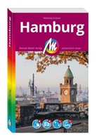 Matthias Kröner - MICHAEL MÜLLER REISEFÜHRER Hamburg MM-City, m. 1 Karte