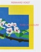 Susanne Neubauer, Reinhard Voigt - Reinhard Voigt. Pure Pleasure