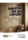 Alena Krämer, Sven Krämer, Regine Riedel - Ein Schatten wie ein Leopard - Schülerarbeitsheft für Deutsch als Zweitsprache