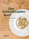 Irene Hager - Das Schlutzkrapfen-Buch