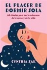 Cynthia Zak - El Placer de Dormir Sola
