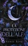 Renee Rose - La protezione dell'Alfa