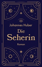 Johannes Huber - Die Seherin