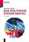 Ingeborg Tömmel - Das politische System der EU