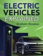 Graham Stoakes - Electric Vehicles Explained