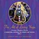 Christine Lily Kessler - The Art of Living Yoga