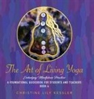 Christine Lily Kessler - The Art of Living Yoga