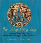 Christine Lily Kessler - The Art of Living Yoga