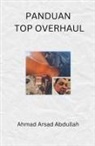 Ahmad Arsad Abdullah - Panduan Top Overhaul