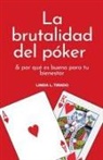 Linda L. Tirado - La brutalidad del póker