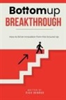 Rich Dunbar - Bottomup Breakthrough