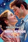 Bucur Loredan - Libro De poesía Amor perdido