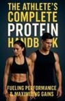 Faiq Ismayilov - The Athlete's Complete Protein Handbook