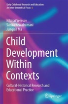 Sarika Kewalramani, Junqian Ma, Nikolai Veresov - Child Development Within Contexts