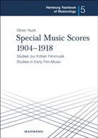 Oliver Huck - Special Music Scores 1904-1918