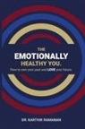 Karthik Ramanan - The Emotionally Healthy You
