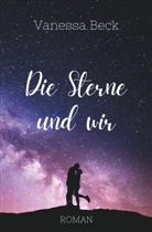 Vanessa Beck - Die Sterne und wir