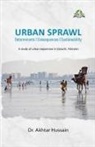 Akhtar Hussain - URBAN SPRAWL