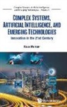 Klaus Mainzer, Mainzer Klaus - Complex Systems, Artificial Intelligence, And Emerging Technologies: Innovation In The 21st Century