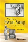 Peter Ellinger, Ellinger Peter - Maybe A Swan Song: Another Trip Down Memory Lane