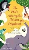 Meena Arora Nayak - The Four Avengers Versus the Elephant