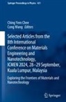 Ching Yern Chee, Cong Wang - Selected Articles from the 8th International Conference on Materials Engineering and Nanotechnology,  ICMEN 2024, 28-29 September, Kuala Lumpur, Malaysia