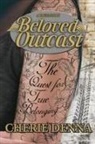 Cherie Denna - Beloved Outcast