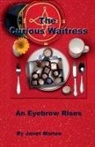 Janet Marloe - The Curious Waitress - An Eyebrow Rises