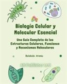 Bolakale Aremu - Biología Celular y Molecular Esencial
