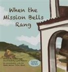 Judith Scott - When the Mission Bells Rang