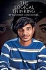 Santosh ShreeGoud - The Logical Thinking
