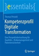 Thomas Petzold - Kompetenzprofil Digitale Transformation
