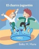 Belkis M. Marte - El charco juguetón