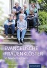 Klosterkammer Hannover, Hannover Klosterkammer - Evangelische Frauenklöster in Niedersachsen