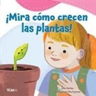 Dani Neiley, Ola Szpunar - ¡Mira Cómo Crecen Las Plantas!