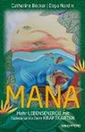 Catherine Becker, Doya Nardin - Mana