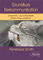 Penelope Smith - Grundkurs Tierkommunikation