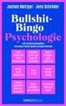 Jochen Metzger, Jens Schröder - Bullshit-Bingo Psychologie