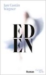 Jan Costin Wagner - Eden