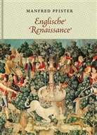 Manfred Pfister - Englische Renaissance