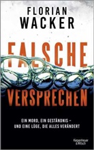 Florian Wacker - Falsche Versprechen