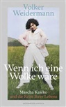 Volker Weidermann - Wenn ich eine Wolke wäre