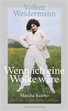 Volker Weidermann - Wenn ich eine Wolke wäre